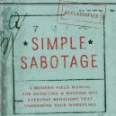 Odtajněný dokument CIA, jak na správnou sabotáž - Simple-Sabotage-Field-Manual-by-United-States.-Office-of-Strategic-Services